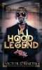 [Menage Unique Legend trilogy 01] • A Hood Legend